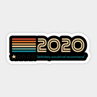 2020 review 1 of 5 stars, definitely do not recommend (funny joke retro vintage distressed style) Sticker